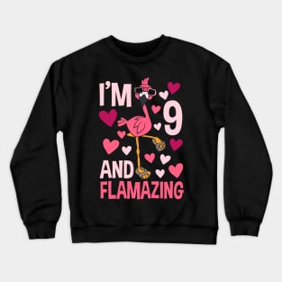 I'm 9 And Flamazing Flamingo Crewneck Sweatshirt